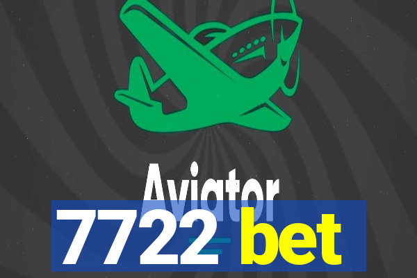 7722 bet